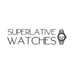 Superlative Watches