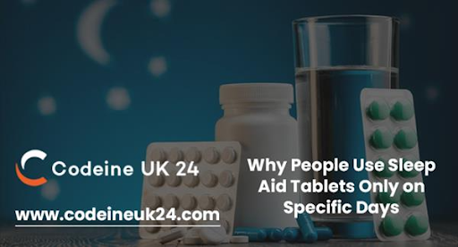 Why People Use Sleep Aid Tablets Only On Specific Days - AG Web Test