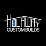 Holaway Custom builds